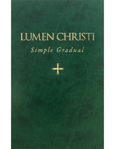 Lumen Christi Simple Gradual